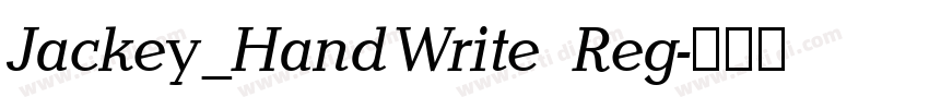 Jackey_HandWrite Reg字体转换
